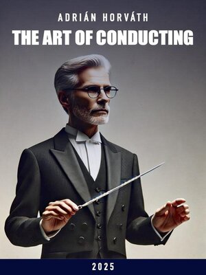cover image of The Art of Conducting